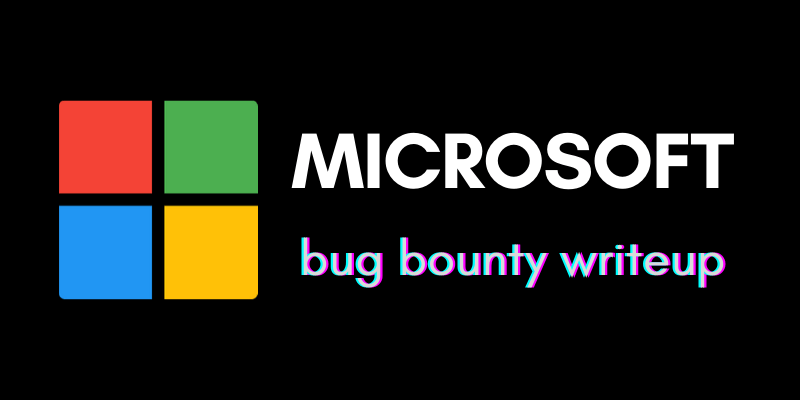 microsoft bug bounty writeup