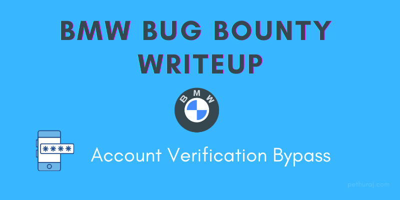 BMW Bug Bounty – Account Verification Bypass writeup