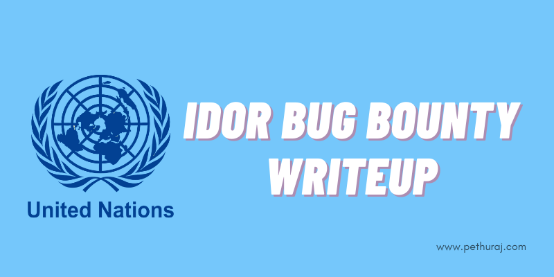 United Nations IDOR Vulnerability Writeup